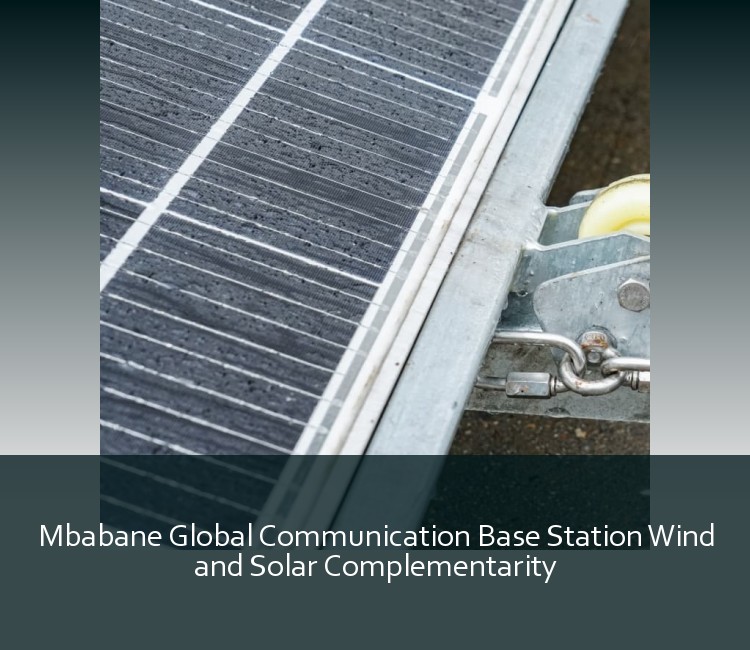 Mbabane Global Communication Base Station Wind and Solar Complementarity