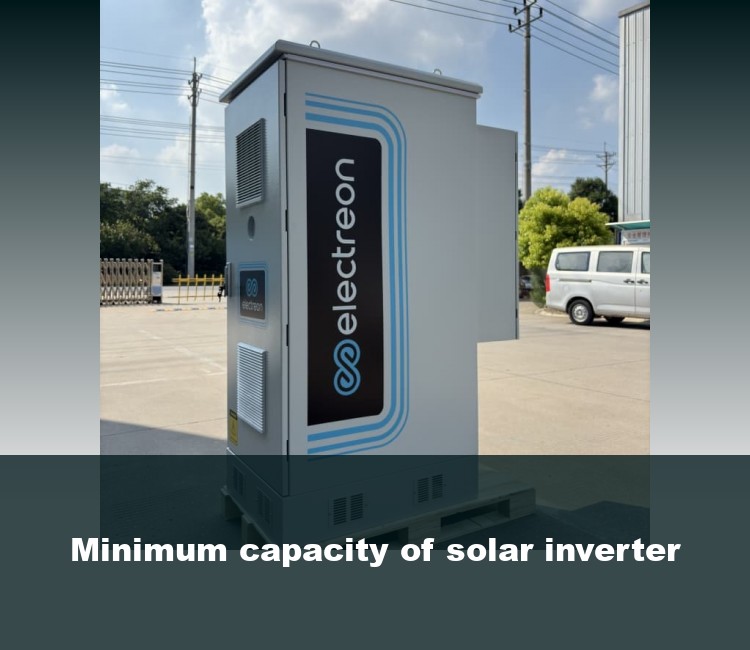 Minimum capacity of solar inverter