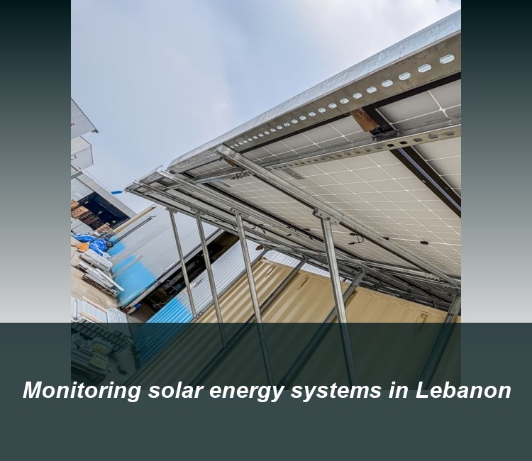 Monitoring solar energy systems in Lebanon