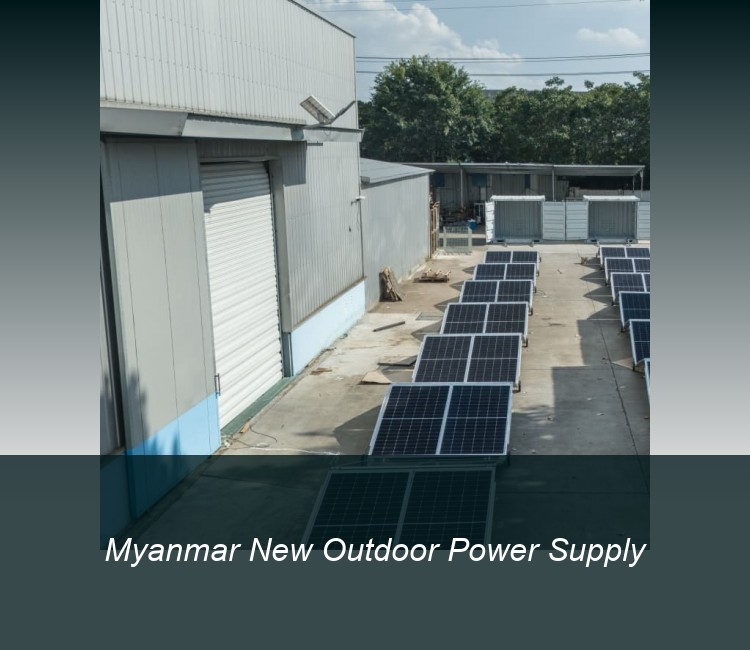 Myanmar New Outdoor Power Supply