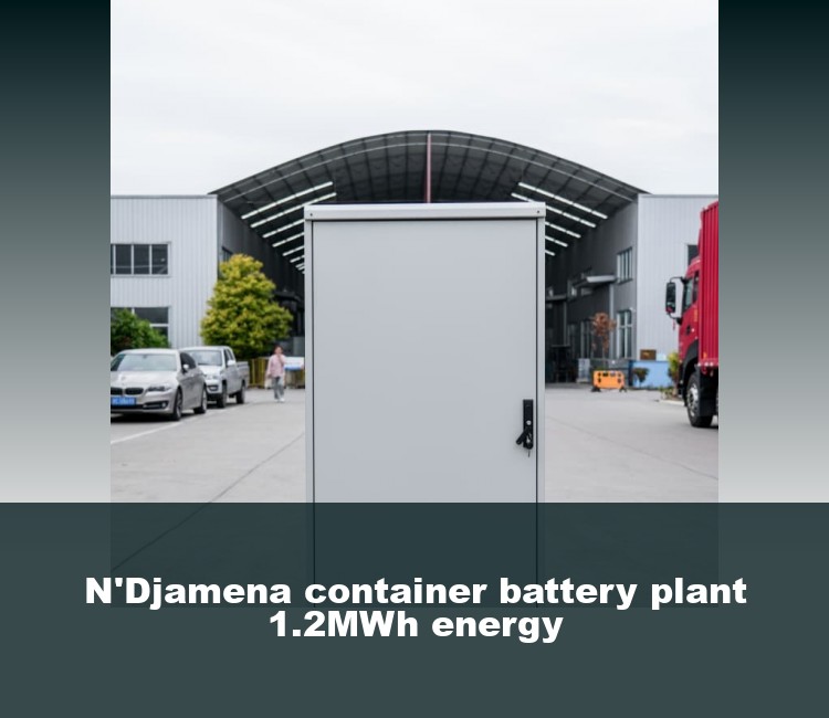 N'Djamena container battery plant 1.2MWh energy