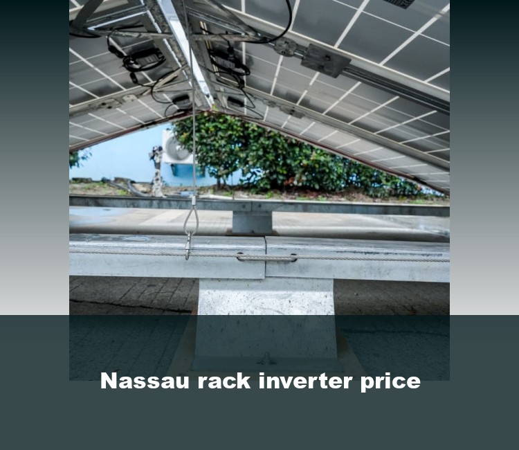 Nassau rack inverter price