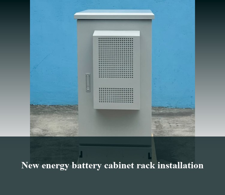 New energy battery cabinet rack installation