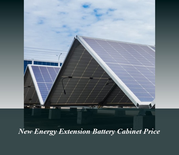 New Energy Extension Battery Cabinet Price
