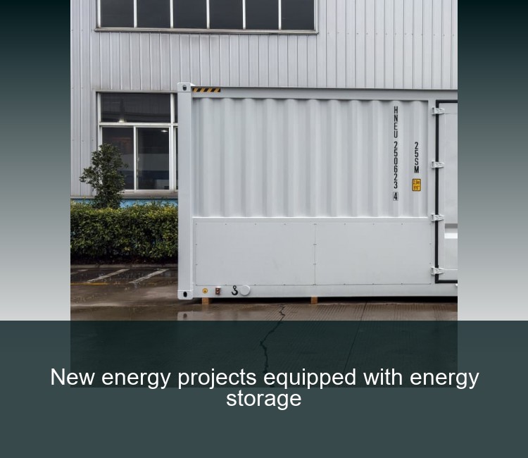New energy projects equipped with energy storage