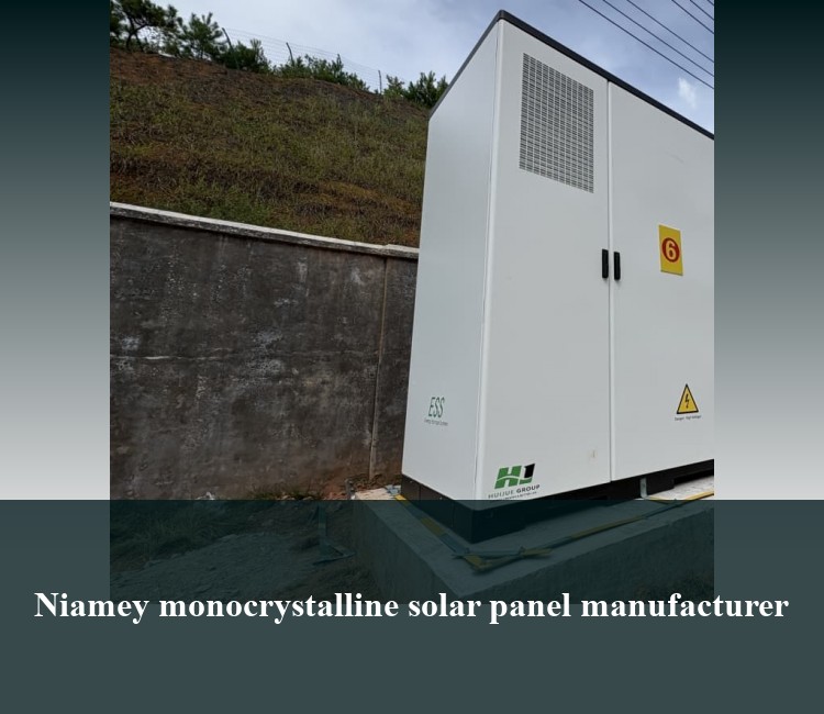 Niamey monocrystalline solar panel manufacturer