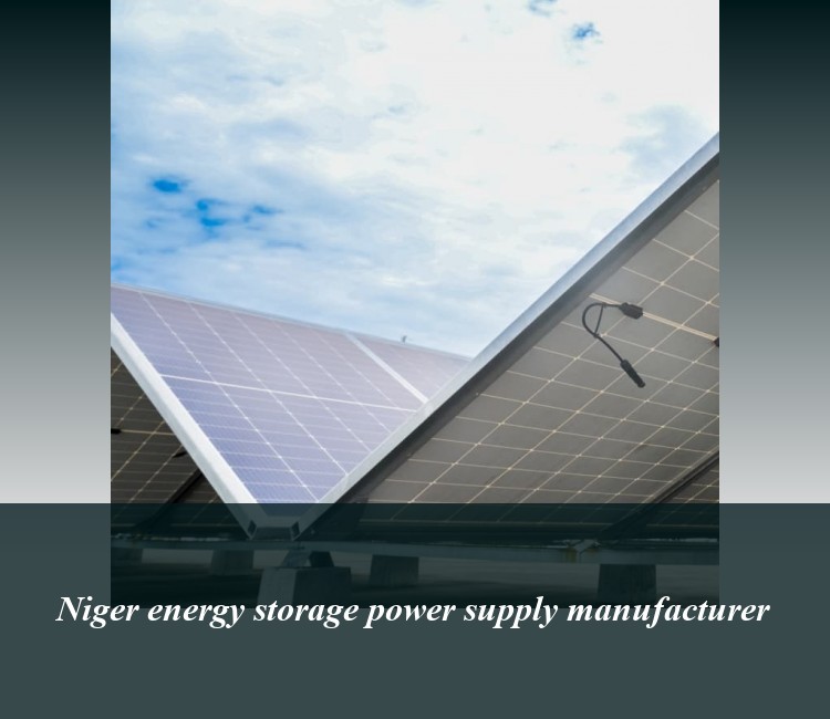 Niger energy storage power supply manufacturer