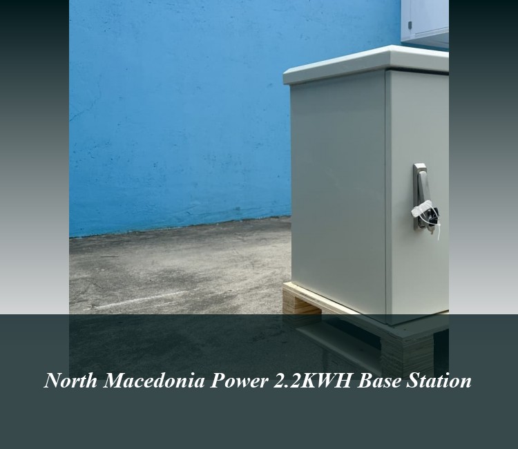 North Macedonia Power 2.2KWH Base Station