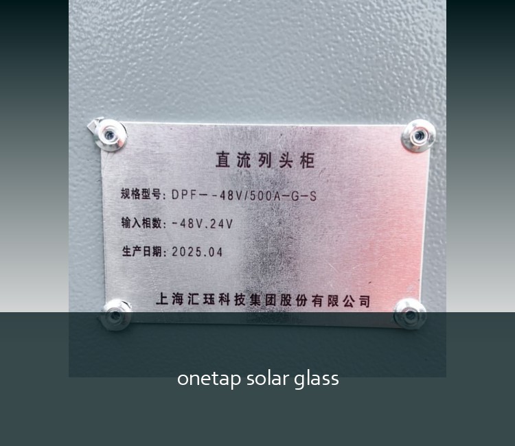 onetap solar glass