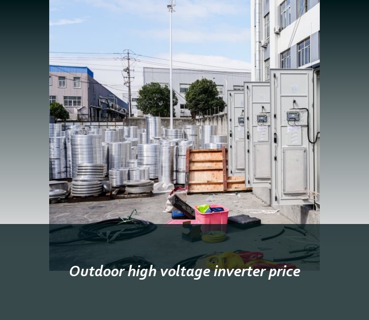 Outdoor high voltage inverter price