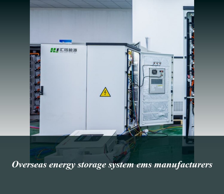Overseas energy storage system ems manufacturers