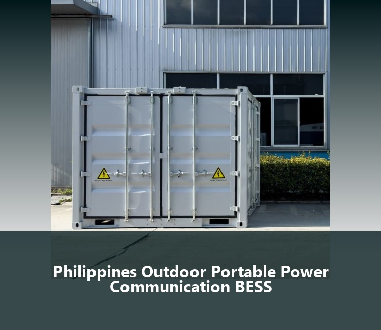Philippines Outdoor Portable Power Communication BESS