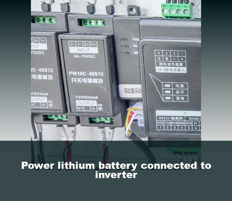 Power lithium battery connected to inverter