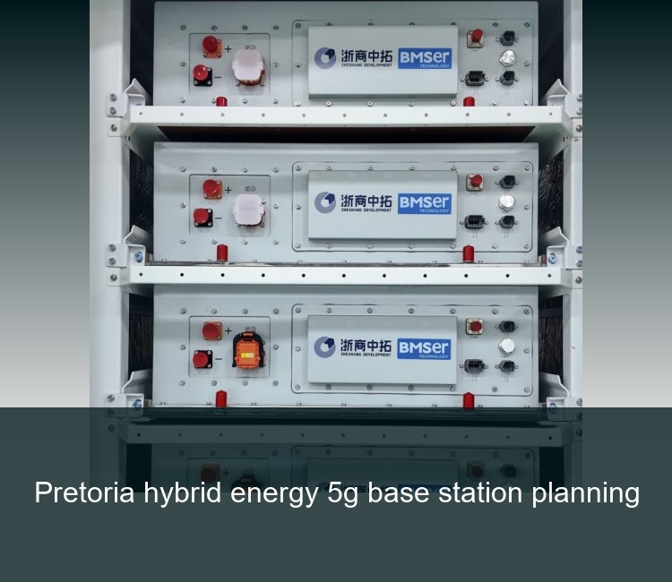 Pretoria hybrid energy 5g base station planning