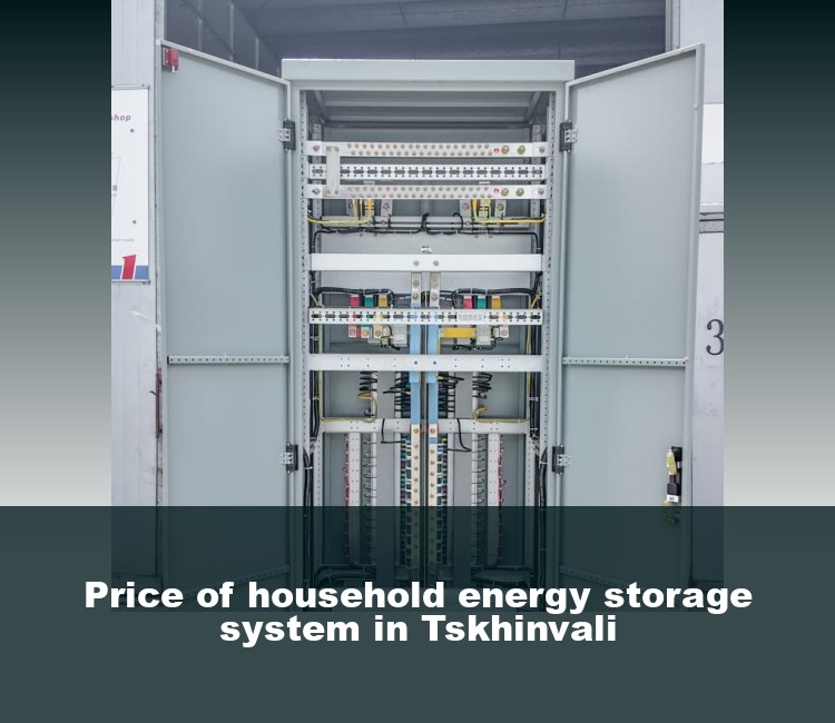 Price of household energy storage system in Tskhinvali