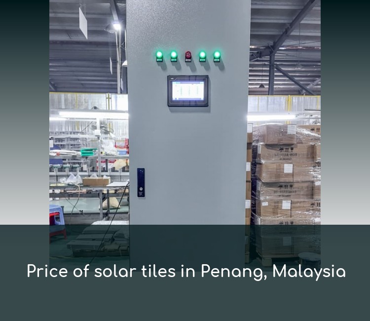 Price of solar tiles in Penang, Malaysia