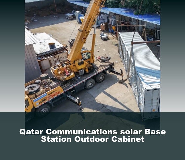Qatar Communications solar Base Station Outdoor Cabinet