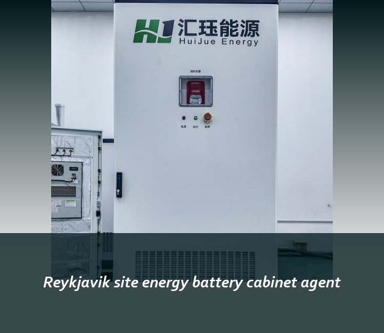 Reykjavik site energy battery cabinet agent