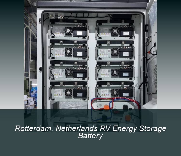 Rotterdam, Netherlands RV Energy Storage Battery