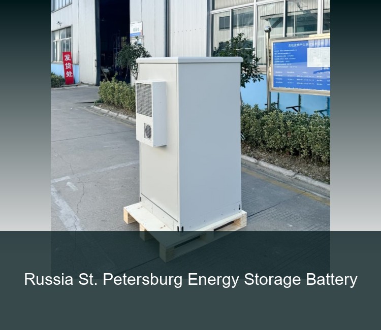 Russia St. Petersburg Energy Storage Battery