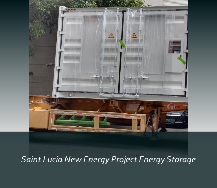 Saint Lucia New Energy Project Energy Storage