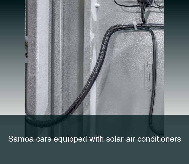 Samoa cars equipped with solar air conditioners