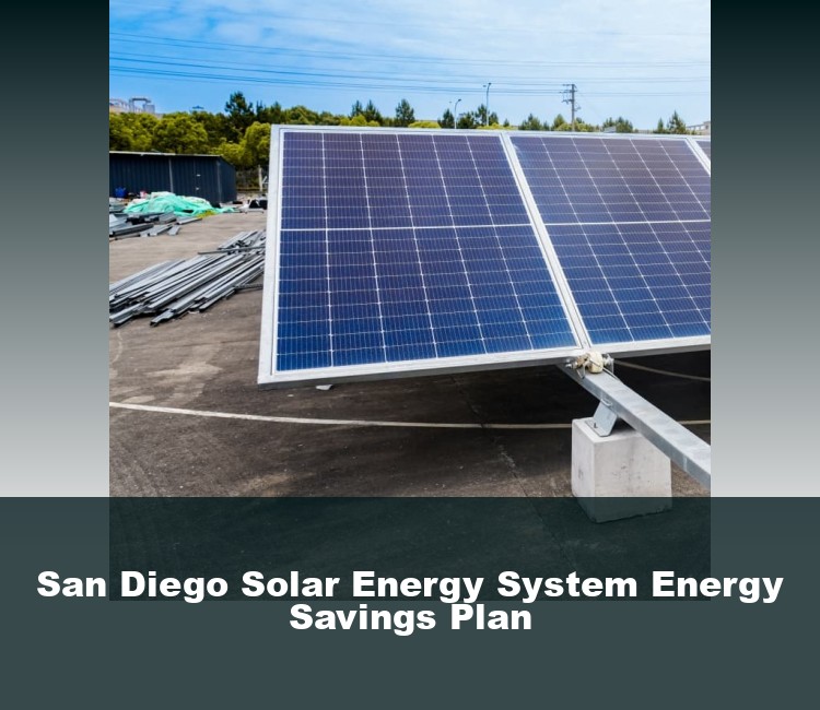 San Diego Solar Energy System Energy Savings Plan