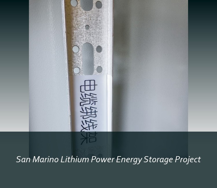 San Marino Lithium Power Energy Storage Project