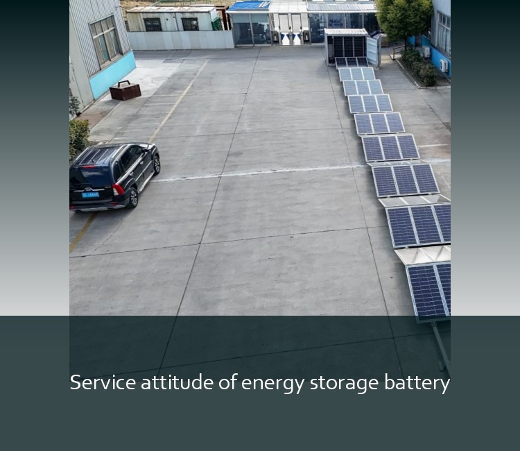 Service attitude of energy storage battery