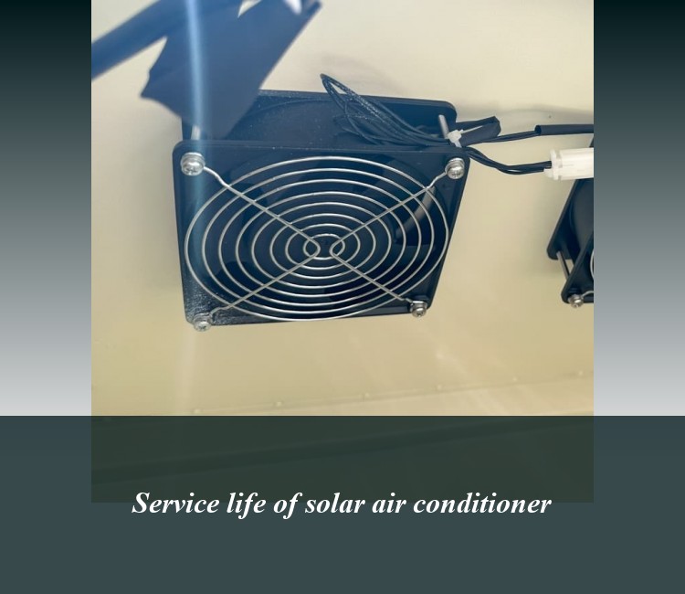 Service life of solar air conditioner