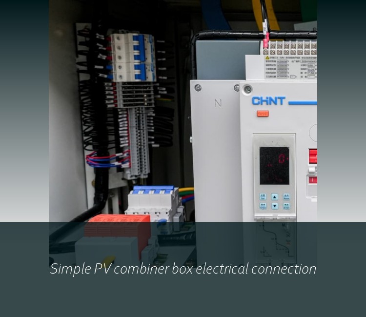Simple PV combiner box electrical connection
