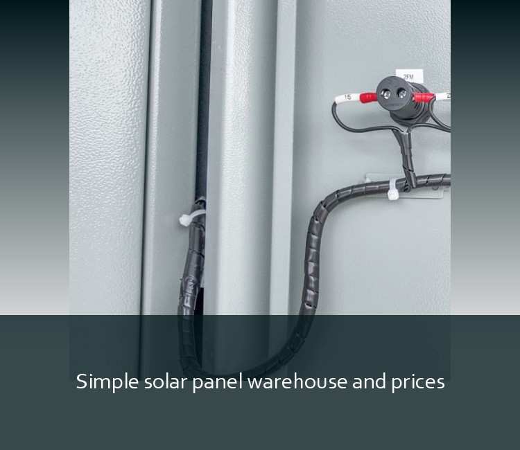 Simple solar panel warehouse and prices