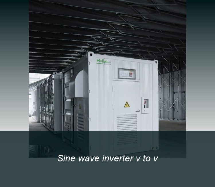 Sine wave inverter v to v