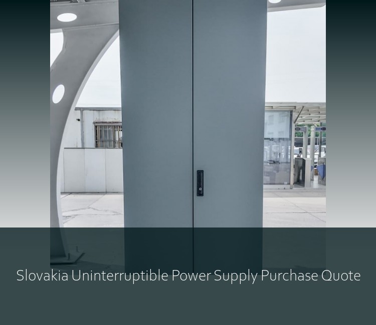 Slovakia Uninterruptible Power Supply Purchase Quote