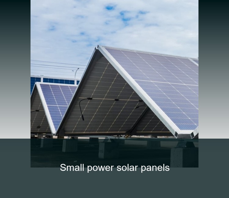 Small power solar panels
