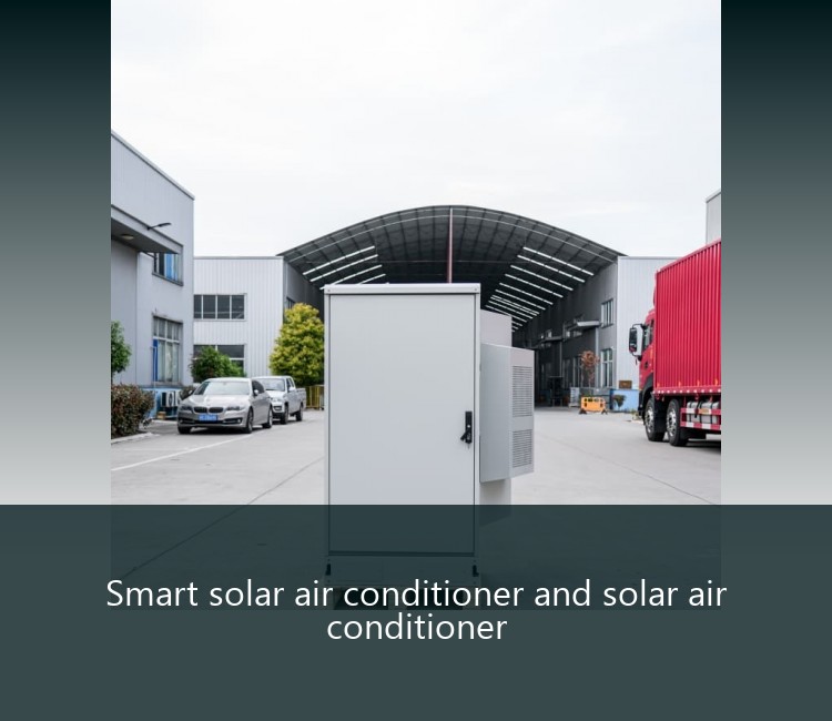 Smart solar air conditioner and solar air conditioner
