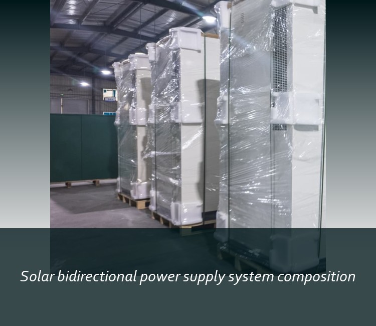 Solar bidirectional power supply system composition