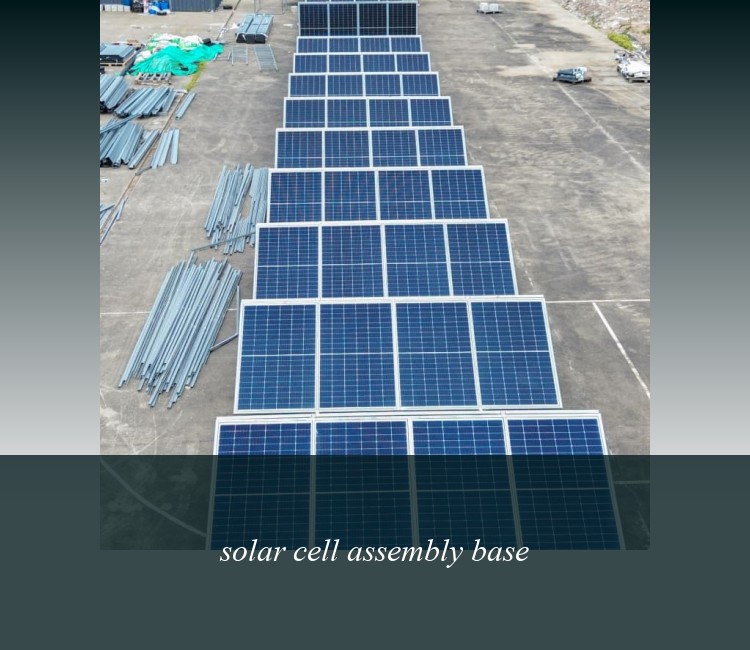 solar cell assembly base