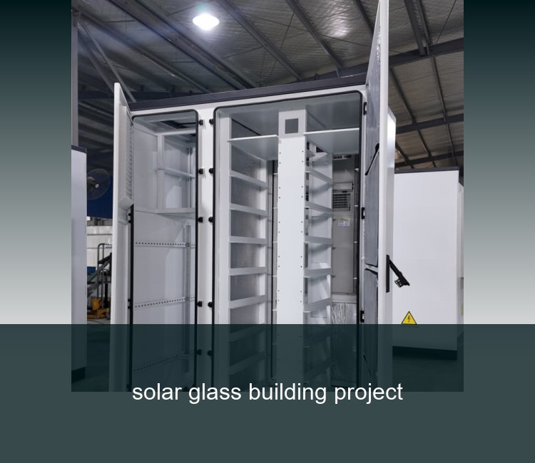 solar glass building project