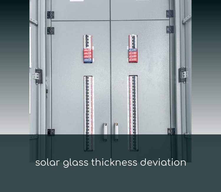 solar glass thickness deviation