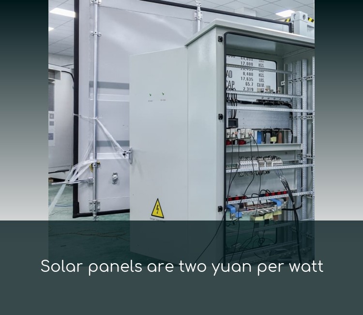 Solar panels are two yuan per watt