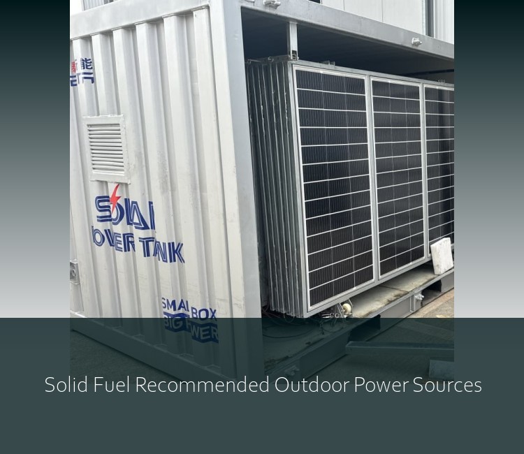 Solid Fuel Recommended Outdoor Power Sources