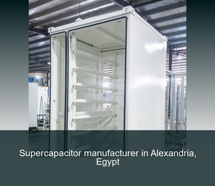 Supercapacitor manufacturer in Alexandria, Egypt