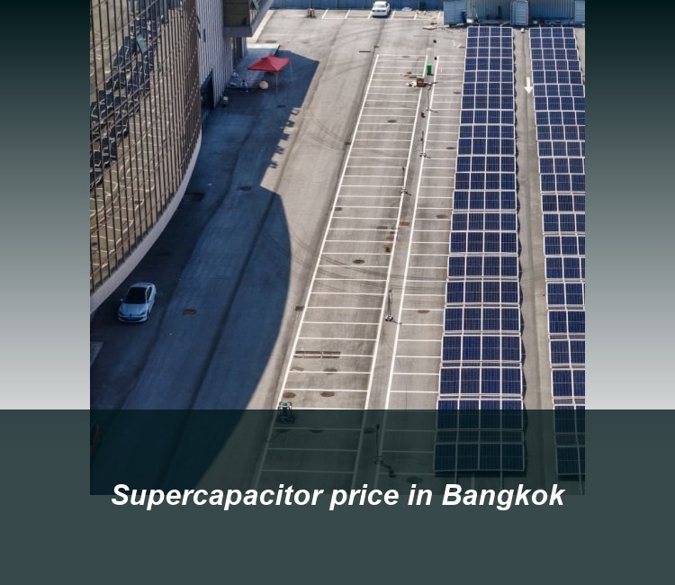 Supercapacitor price in Bangkok