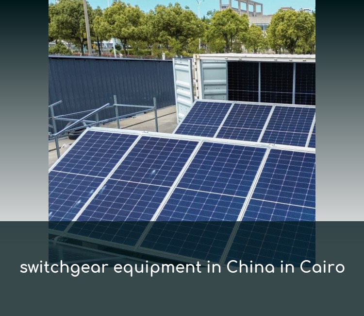 switchgear equipment in China in Cairo