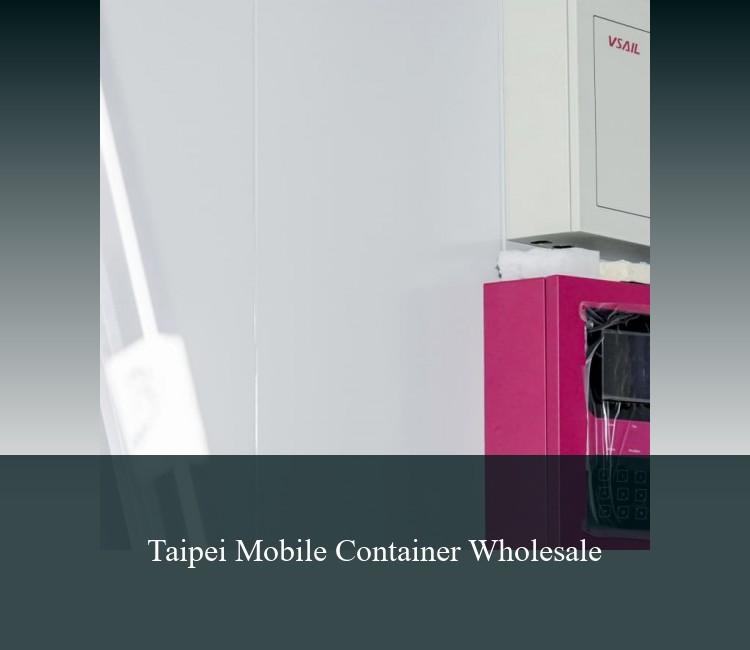 Taipei Mobile Container Wholesale