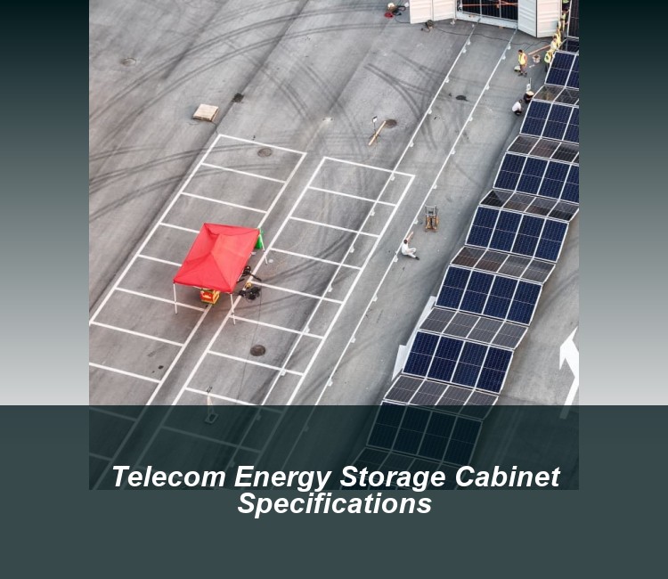 Telecom Energy Storage Cabinet Specifications
