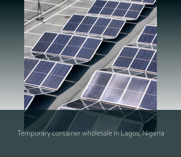 Temporary container wholesale in Lagos, Nigeria