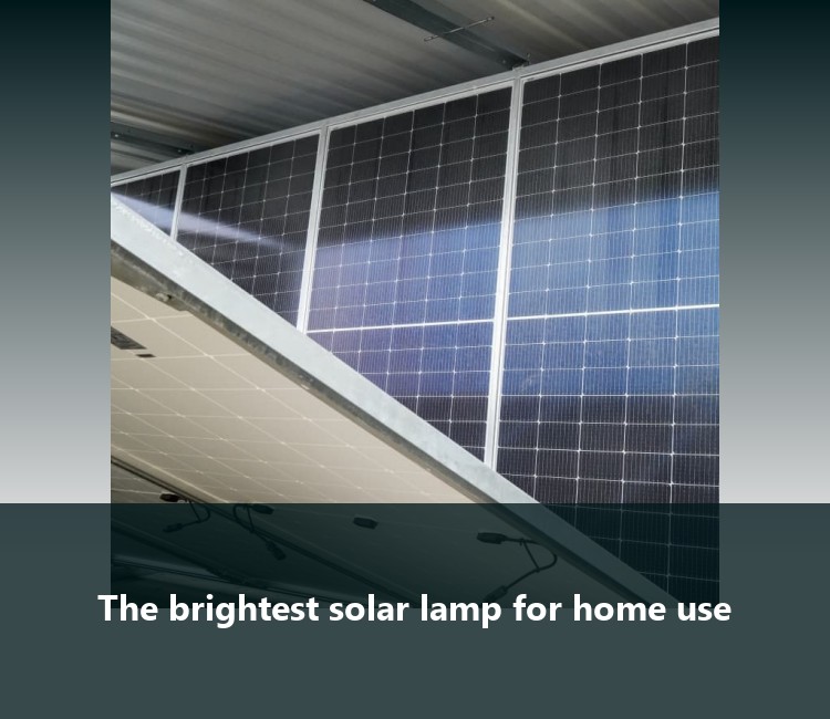 The brightest solar lamp for home use