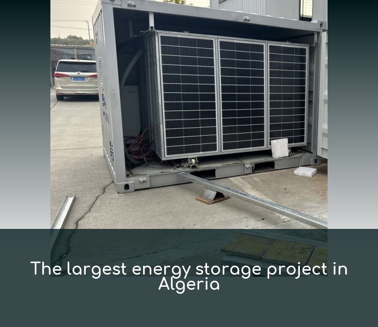 The largest energy storage project in Algeria
